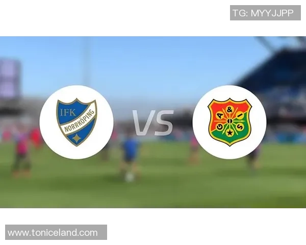 瑞典超级联赛分析北雪平对阵松兹瓦尔精彩预测与推荐